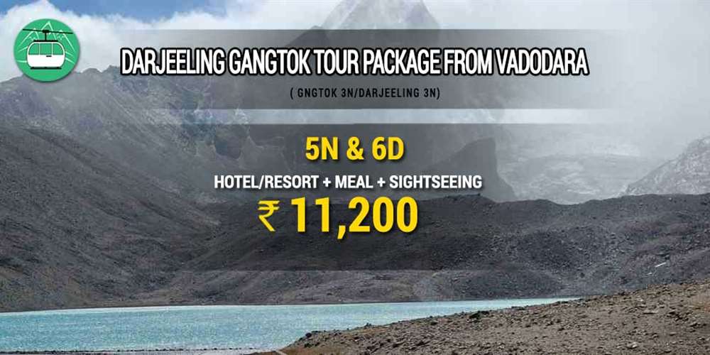 Darjeeling Sikkim Gangtok tour package from Vadodara